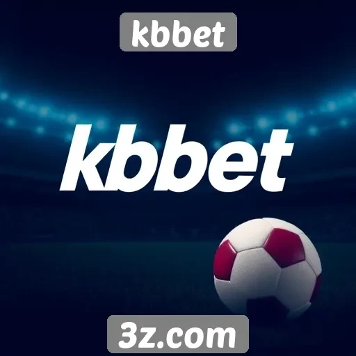 kbbet oferece diversas opções de apostas online